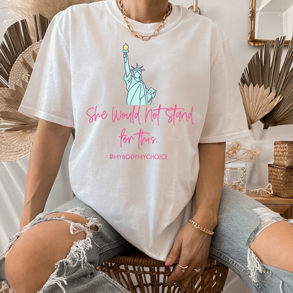 Super Soft Oversized My Body My Choice Womens Rights Printed Short Sleeve Te